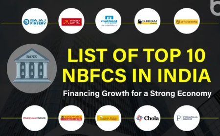 A Complete Guide to the Top NBFC in India: Leaders in Financial Services