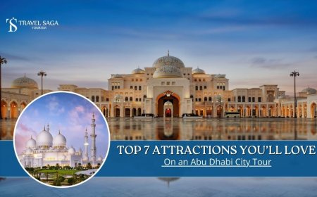 Top 7 Attractions You'll Love on an Abu Dhabi City Tour