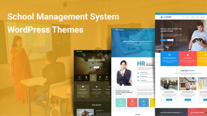 Which School Management Systems WordPress Themes Are Best in 2025?